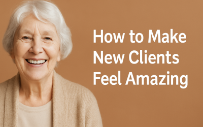 How to Make New Clients Feel Amazing